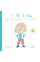 La petite fille qui poussait les autres