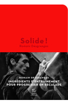 Solide ! - ingredients d'entrainement pour progresser en escalade