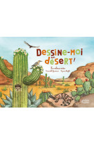 Dessine-moi un desert !