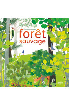 Foret sauvage