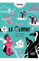 Ou va le climat ? ne