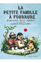 La petite famille a fourrure