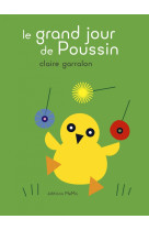 Le grand jour de poussin