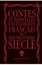 Contes et nouvelles fantastiques francais du xixe siecle