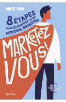 Marketez-vous !