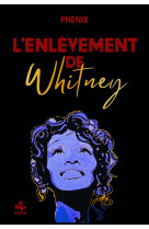 L'enlevement de whitney