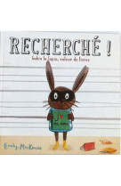 Recherche !  gabin le lapin, voleur de livres