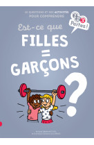 Est-ce que filles = garcons ?