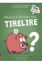 Qu'y a-t-il dans ma tirelire ?