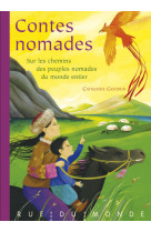 Contes nomades - sur les chemins des peuple s nomades