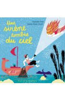 Une sirene tombee du ciel