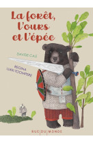 La foret, l'ours et l'epee