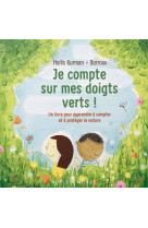 Je compte sur mes doigts verts ! - un livre pour apprendre a