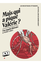 Mais qui a pique valerie?