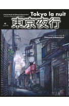 Tokyo la nuit - l'art du dessin de mateusz urbanowicz