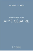 Entretiens avec aime cesaire