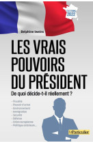 Les vrais pouvoirs du president