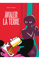 Avaler la terre