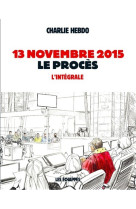 13 novembre 2015 - le proces