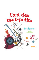 L'art des tout-petits - les formes