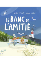 Le banc de l'amitie