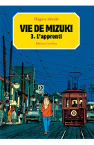 Vie de mizuki t3 l'apprenti