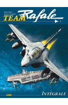 Team rafale int?grale - tome 4