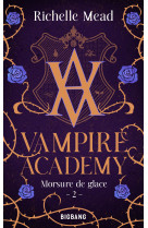 Vampire academy t2 morsure de glace