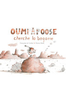 Oumpapoose cherche la bagarre