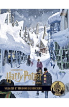 La collection harry potter au cinema t10 villages et maisons de sorciers