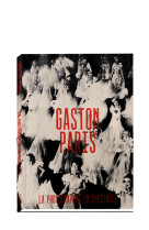 Gaston paris, la photographie spectacle