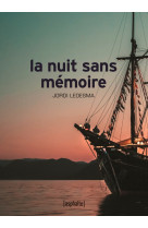 La nuit sans memoire