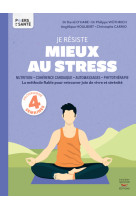 Je resiste mieux au stress