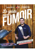 Le guide pratique du fumoir