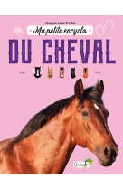 Ma petite encyclo du cheval