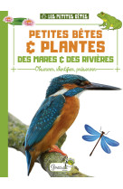 Petites betes et plantes des mares et rivieres