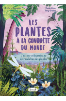 Les plantes a la conquete du monde