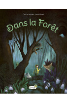 Dans la foret