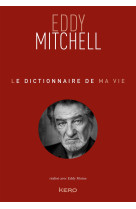 Le dictionnaire de ma vie