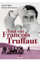 Tout sur francois truffaut