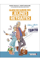 Guide de survie des jeunes retraites