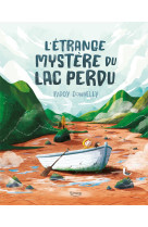 L'etrange mystere du lac perdu