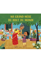 Ma grand-mere du bout du monde