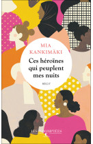 Ces heroines qui peuplent mes nuits