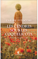 Les cendres sous les coquelicots - les reve s de nos meres tome 2