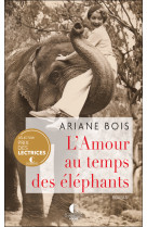 L'amour au temps des elephants