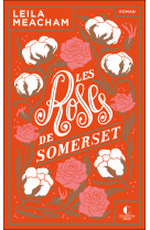 Les roses de somerset - anniversaire 10 ans