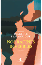 Nos racines invisibles