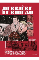 Derriere le rideau - simone signoret/yves montand