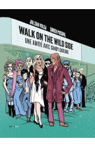 Walk on the wild side une amitie avec candy darling